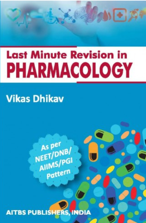 Last Minute Revision in Pharmacology, 4/Ed. 
